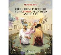 Libri Quasirosso - Cose Che Mi Piacciono E Che, Forse, Piacciono Anche A Te