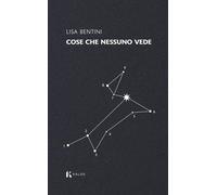 Cose che nessuno vede - 2026 - Kalós (Lapilli)