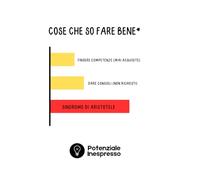 COSE CHE SO FARE BENE*: *MA PER CUI NON MI PAGANO