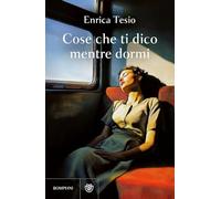 Cose che ti dico mentre dormi