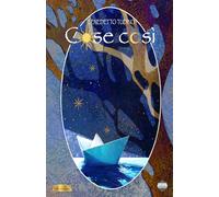 Cose così. Volume 2: Vol. 2