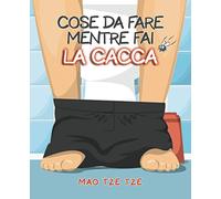 Cose da fare mentre fai la Cacca, Italiano