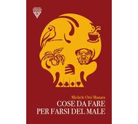 Cose da fare per farsi del male