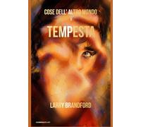 Cose dell'altro mondo: Tempesta