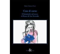 Cose di carne. Il femminile nel teatro di Rosso di San Secondo