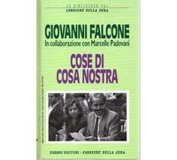 Cose di cosa nostra Giovanni Falcone - Marcelle Padovani La biblioteca del Corriere della sera O/1