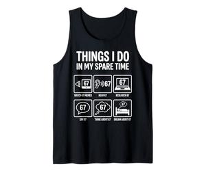 Cose Divertenti Che Faccio nel Mio Tempo Libero 67 Sei Sette Meme 6-7 Canotta