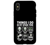 Cose divertenti che faccio nel mio tempo libero Aliens Ufo Space Custodia per iPhone X/XS