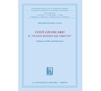 Cos'è giudicare? In nuovo mondo del diritto