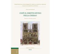 Cos'è il diritto divino nella Chiesa? Essenza e rilevanza pratica