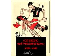 Libri Ernesto Bignami / Biggini Carlo Alberto - Cos'e Il Fascismo. Verita E Menz