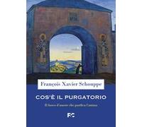Cos'è il Purgatorio. Il fuoco d'amore che purifica l'anima