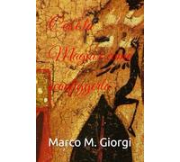 Cos'è la Magia e come sconfiggerla