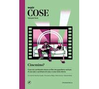 Cose spiegate bene. Cinemino?