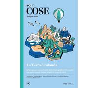 Cose spiegate bene. La Terra è rotonda