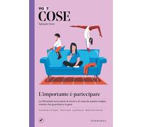 Libri Cose Spiegate Bene. L'importante E Partecipare