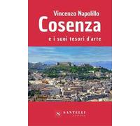 Cosenza e i suoi tesori d'arte