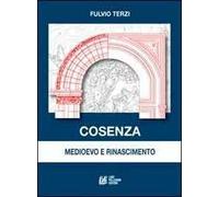Cosenza medioevo e rinascimento