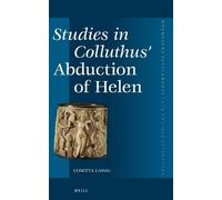 Cosetta Cadau Studies in Colluthus' Abduction of Helen (Copertina rigida)