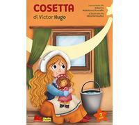 Cosetta di Victor Hugo. Ediz. a caratteri grandi
