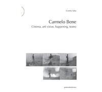 Cosetta Saba Carmelo Bene (Tascabile) Postmedia.Uni