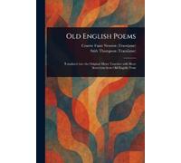 Cosette Faust Newton Stith Thompson Old English Poems (Tascabile)