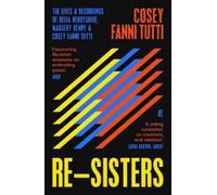Cosey Fanni Tutti Re-Sisters (Tascabile)