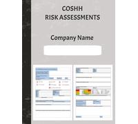 COSHH Risk Assessments Record Book: 72 page COSHH risk assessment logbook for businesses to complete and record risk assessments for safety compliance
