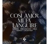 Anne-Sophie Honoré Così Amor Mi Fa Languire (CD) Album