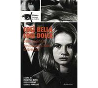 Così bella cosi dolce. Dalle pagine di Dostoevskij al film di Bresson