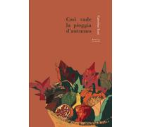 Così cade la pioggia d'autunno