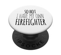 Così caldo ho il mio pompiere - divertente antincendio PopSockets PopGrip Adesivo