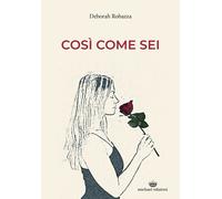 Così come sei - 2024 - Michael Edizioni