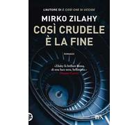 Così crudele è la fine