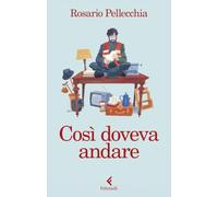 Così doveva andare