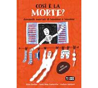 Così è la morte? Domande mortali di bambini e bambine