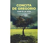 Così è la vita. Imparare a dirsi addio