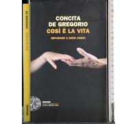 Così è la vita. Imparare a dirsi addio