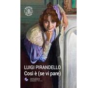 Così è (se vi pare). Con espansione online