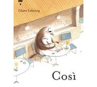 Così. Ediz. a colori