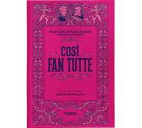 Così fan tutte. Wolfgang Amadeus Mozart