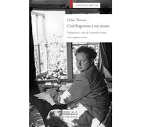 Così fragoroso a me stesso. Testo inglese a fronte. Ediz. bilingue