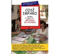 Così imparo. Parliamo ai ragazzi di... metodo di studio