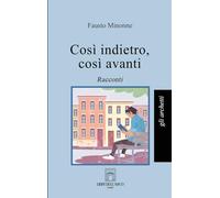 Così indietro, così avanti