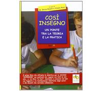 Così insegno. Un ponte tra la teoria e la pratica