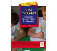 Così insegno. Un ponte tra la teoria e la pratica