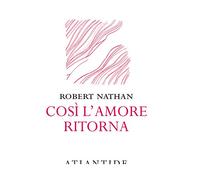 Così l'amore ritorna