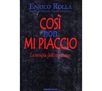 Così non mi piaccio. La terapia dell'umorismo