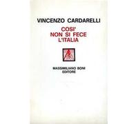 Così non si fece l'Italia