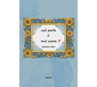 Così parla il mio cuore